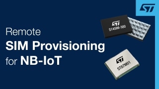 Unlock the future of IoT connectivity with ST's Remote SIM Provisioning