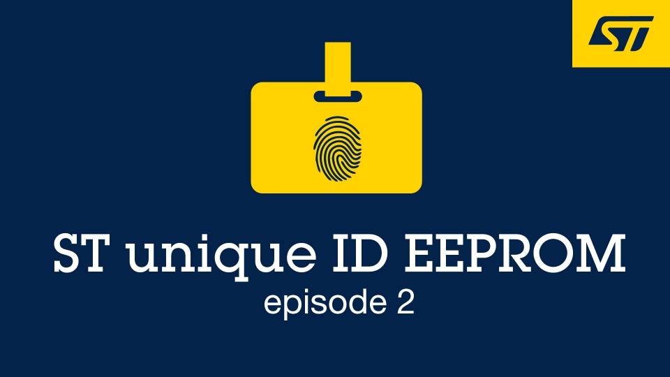 Unique ID serial EEPROM - 意法半导体