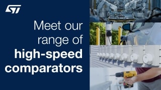 Discover ST high speed 5 V comparator portfolio